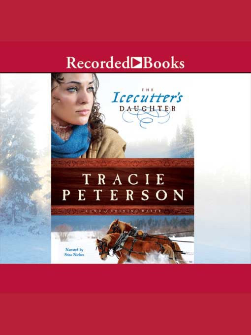 Title details for The Icecutter's Daughter by Tracie Peterson - Available